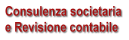 Consulenza societaria e Revisione contabile